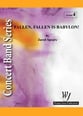 Fallen Fallen Is Babylon Concert Band sheet music cover